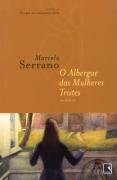 O ALBERGUE DAS MULHERES TRISTES