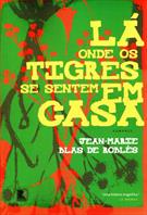 LA ONDE OS TIGRES SE SENTEM EM CASA