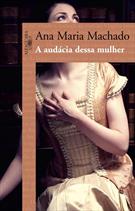 A AUDACIA DESSA MULHER