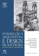 INTRODUÇAO A ARQUITETURA E DESIGN DE SOFTWARE: UMA VISAO SOBRE A PLATAFORMA JAVA