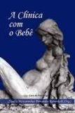 A CLINICA COM O BEBE