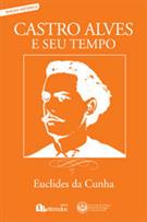 CASTRO ALVES E SEU TEMPO