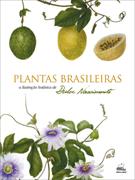 PLANTAS BRASILEIRAS: A ILUSTRAÇAO BOTANICA DE DULCE NASCIMENTO