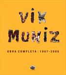 VIK MUNIZ: OBRA COMPLETA 1987-2009