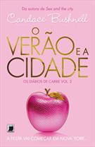 O VERAO E A CIDADE: OS DIARIOS DE CARRIE VOL. 02