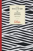 AS CASADAS SOLTEIRAS