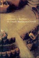ASCENSAO E DECLINIO DO ESTADO