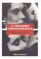 A LINGUAGEM CINEMATOGRAFICA