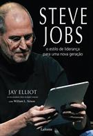 STEVE JOBS: O ESTILO DE LIDERANÇA PARA UMA NOVA GERAÇAO
