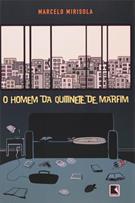 O HOMEM DA QUITINETE DE MARFIM