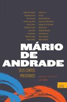 MARIO DE ANDRADE: SEUS CONTOS PREFERIDOS