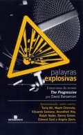 PALAVRAS EXPLOSIVAS: ENTREVISTAS DA REVISTA THE PROGRESSIVE