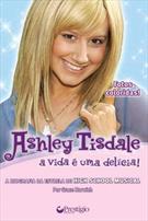 ASHLEY TISDALE: A VIDA E UMA DELICIA