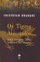 OS TIGRES ASSUSTADOS