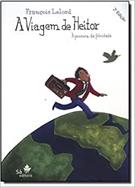 A VIAGEM DE HEITOR: A PROCURA DA FELICIDADE