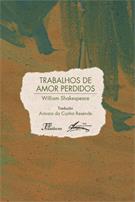 TRABALHOS DE AMOR PERDIDOS