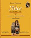 ALICE EDIÇAO COMENTADA: AVENTURAS DE ALICE NO PAIS DAS MARAVILHAS E ATRAVES DO ESPELHO