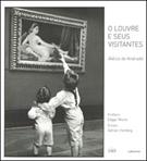 O LOUVRE E SEUS VISITANTES