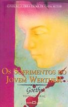 OS SOFRIMENTOS DO JOVEM WERTHER