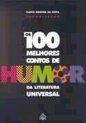 OS 100 MELHORES CONTOS DE HUMOR DA LITERATURA UNIVERSAL