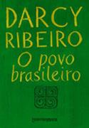 O POVO BRASILEIRO: A FORMAÇAO E O SENTIDO DO BRASIL (ED. DE BOLSO)