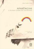 APARENCIAS E OUTRAS CENAS DO COTIDIANO