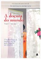 A DOÇURA DO MUNDO