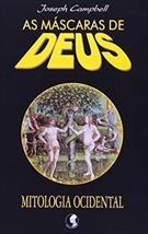 AS MASCARAS DE DEUS VOL 3: MITOLOGIA OCIDENTAL