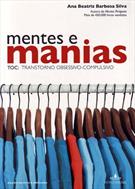 MENTES E MANIAS: TOC - TRANSTORNO OBSESSIVO COMPULSIVO