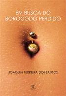 EM BUSCA DO BOROGODO PERDIDO