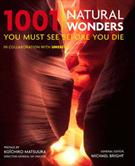 1001 NATURAL WONDERS: YOU MUST SEE BEFORE YOU DIE
