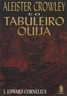 ALEISTER CROWLEY E O TABULEIRO CORUJA
