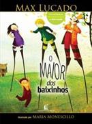 O MAIOR DOS BAIXINHOS