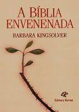 A BIBLIA ENVENENADA