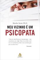 MEU VIZINHO E UM PSICOPATA