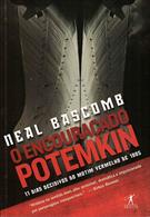 O ENCOURAÇADO POTEMKIN: ONZE DIAS DECISIVOS DO MOTIM VERMELHO DE 1905