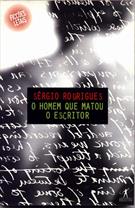 O HOMEM QUE MATOU O ESCRITOR