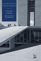 livro CIRCUITOS FECHADOS: QUATRO ENSAIOS SOBRE O ´ PODER INSTITUCIONAL ´ ( 9788525048035 )