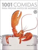 1001 COMIDAS PARA PROVAR ANTES DE MORRER