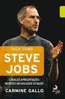 FAÇA COMO STEVE JOBS E REALIZE APRESENTAÇOES INCRIVEIS EM QUALQUER SITUAÇAO
