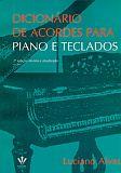 livro DICIONARIO DE ACORDES PARA PIANO E TECLADOS ( 9788585188016 )