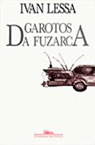 GAROTOS DA FUZARCA