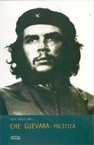 CHE GUEVARA: POLITICA