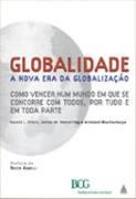 GLOBALIDADE: A NOVA ERA DA GLOBALIZAÇAO