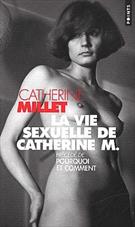 VIE SEXUELLE DE CATHERINE M., LA