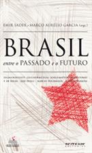BRASIL, ENTRE O PASSADO E O FUTURO