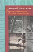 QUE CAVALOS SAO AQUELES QUE FAZEM SOMBRA NO MAR?