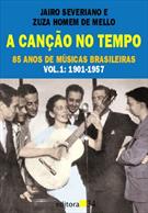 A CANÇAO NO TEMPO VOL.1: 1901-1957