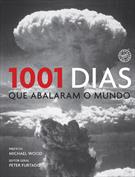 1001 DIAS QUE ABALARAM O MUNDO