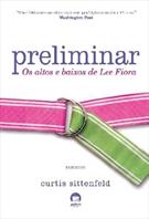 PRELIMINAR: OS ALTOS E BAIXOS DE LEE FIORA